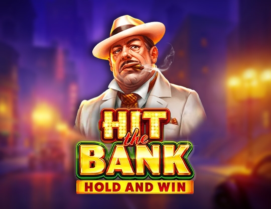 Hit the Bank: Hold and Win